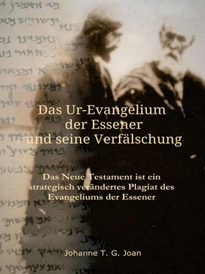 cover image of Das Ur-Evangelium der Essener und seine Verfälschung